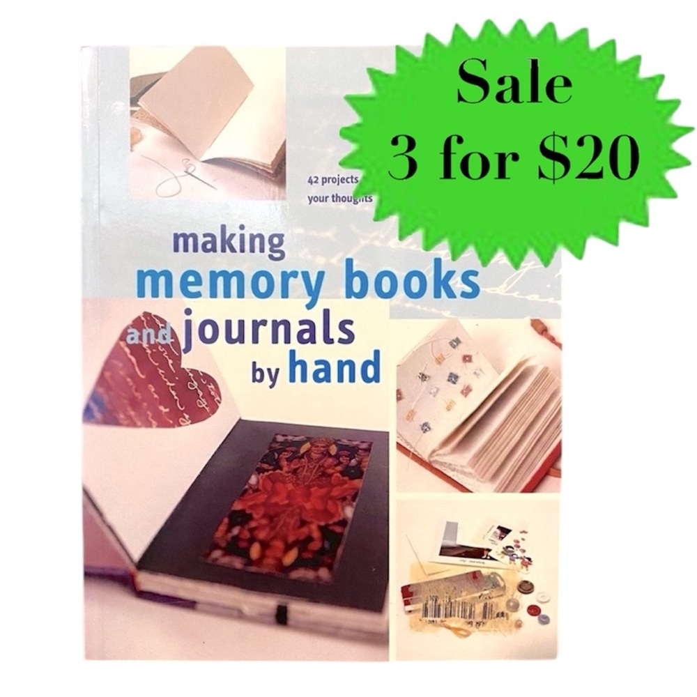 Making Memory Books and Journals by Hand 42 projects ideas book arts & crafts